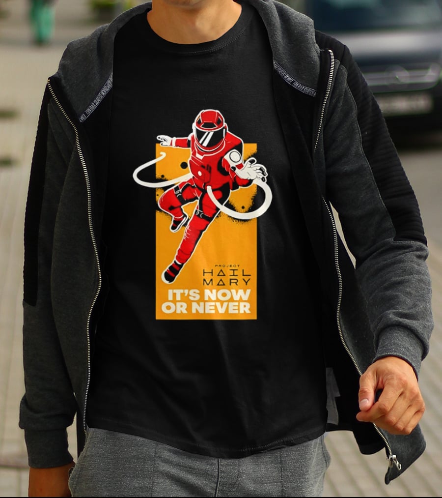 Project Hail Mary It's Now Or Never Astronaut T-Shirt