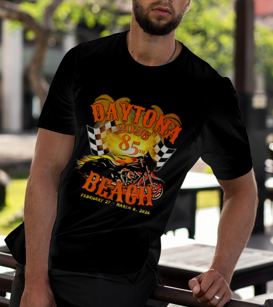 Daytona Beach 2026 85th Anniversary February 27 To March 6 With Motorcycle And Checkered Flag T-Shirt