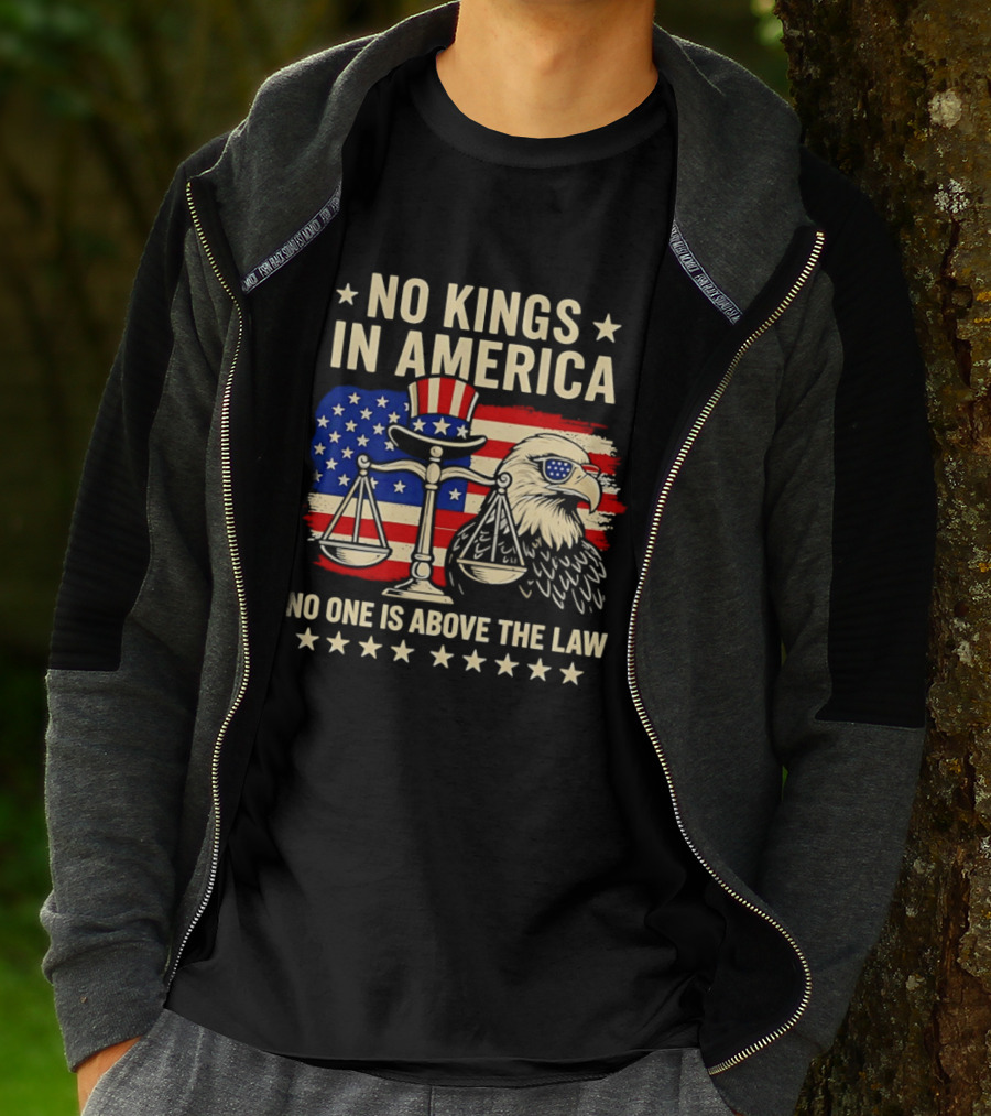 No Kings In America Scales Of Justice Eagle Stars And Stripes No One Is Above The Law T-Shirt
