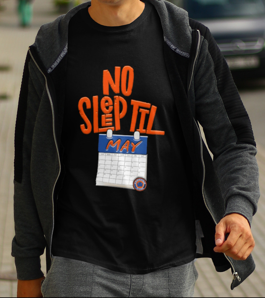 No Sleep Til May New York Baseball Team T-Shirt