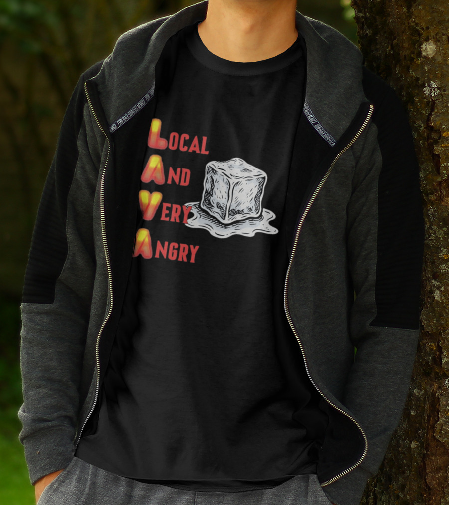 Lava Local And Very Angry Ice Cube Melting T-Shirt