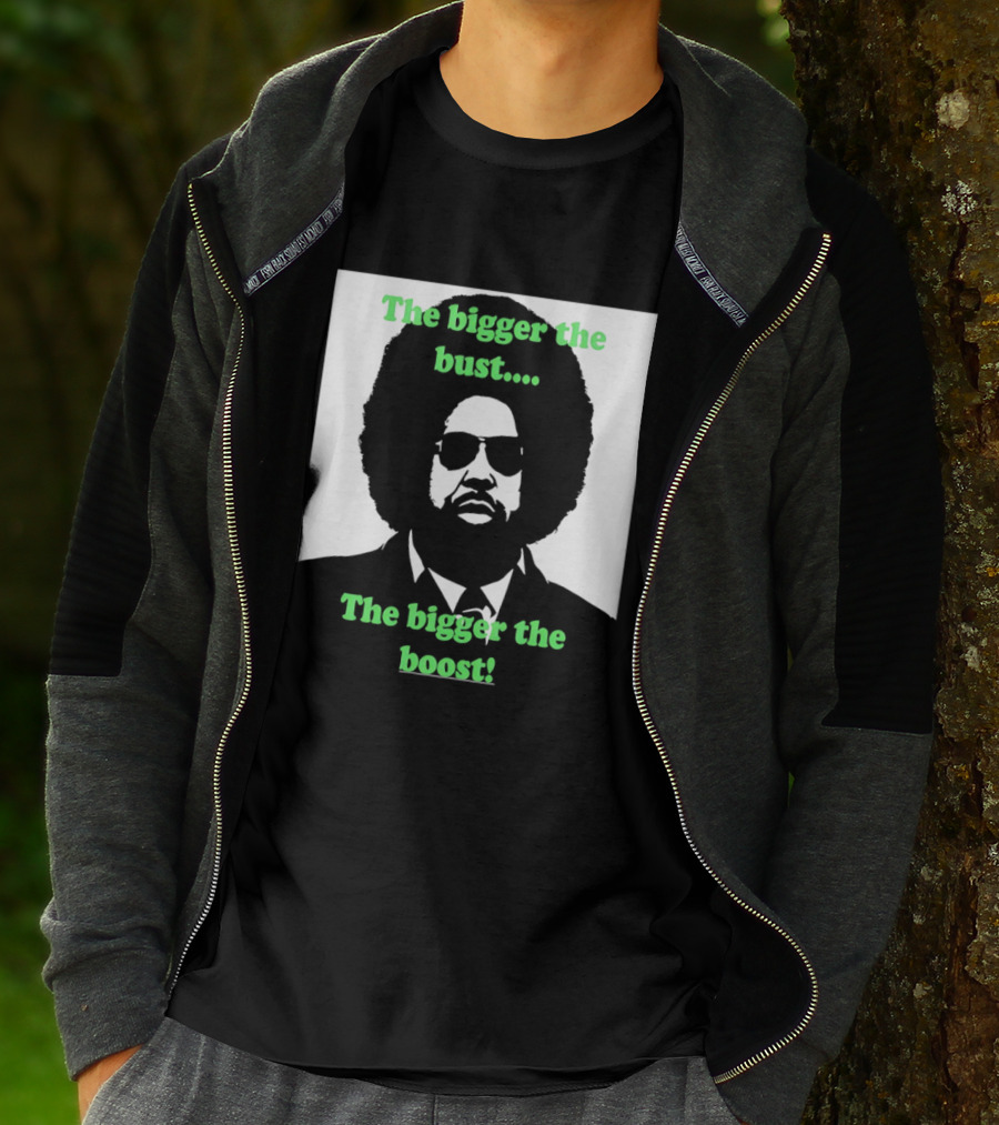The Bigger The Bust The Bigger The Boost Afro Glasses Suit T-Shirt