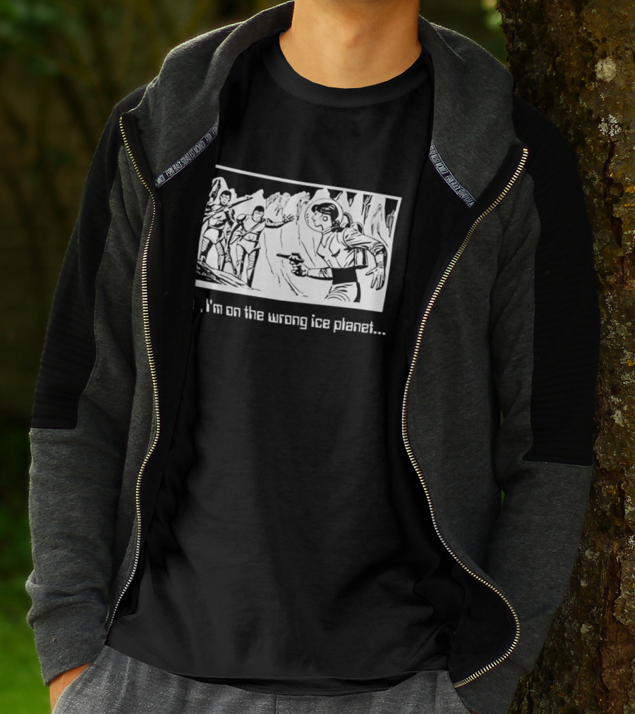 Ew I'm On The Wrong Ice Planet Sci Fi Adventure Scene T-Shirt