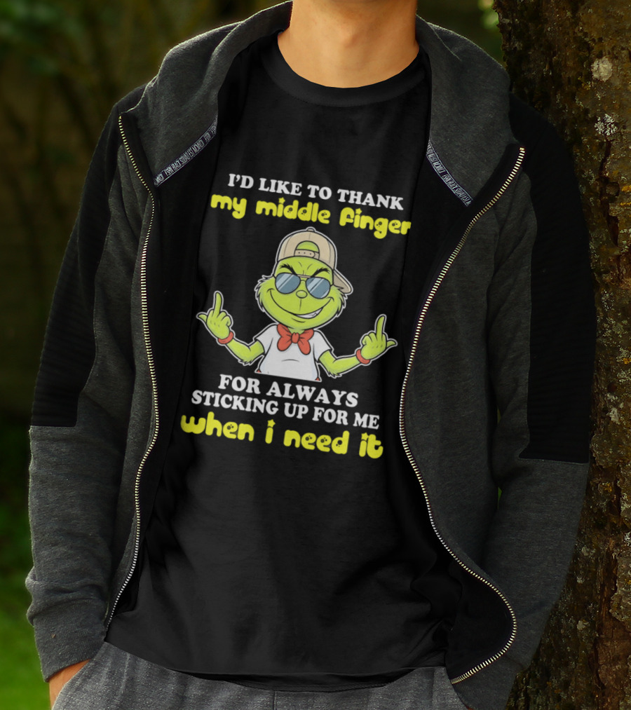Grinch Middle Finger Thanks Always Sticking Up When Needed T-Shirt