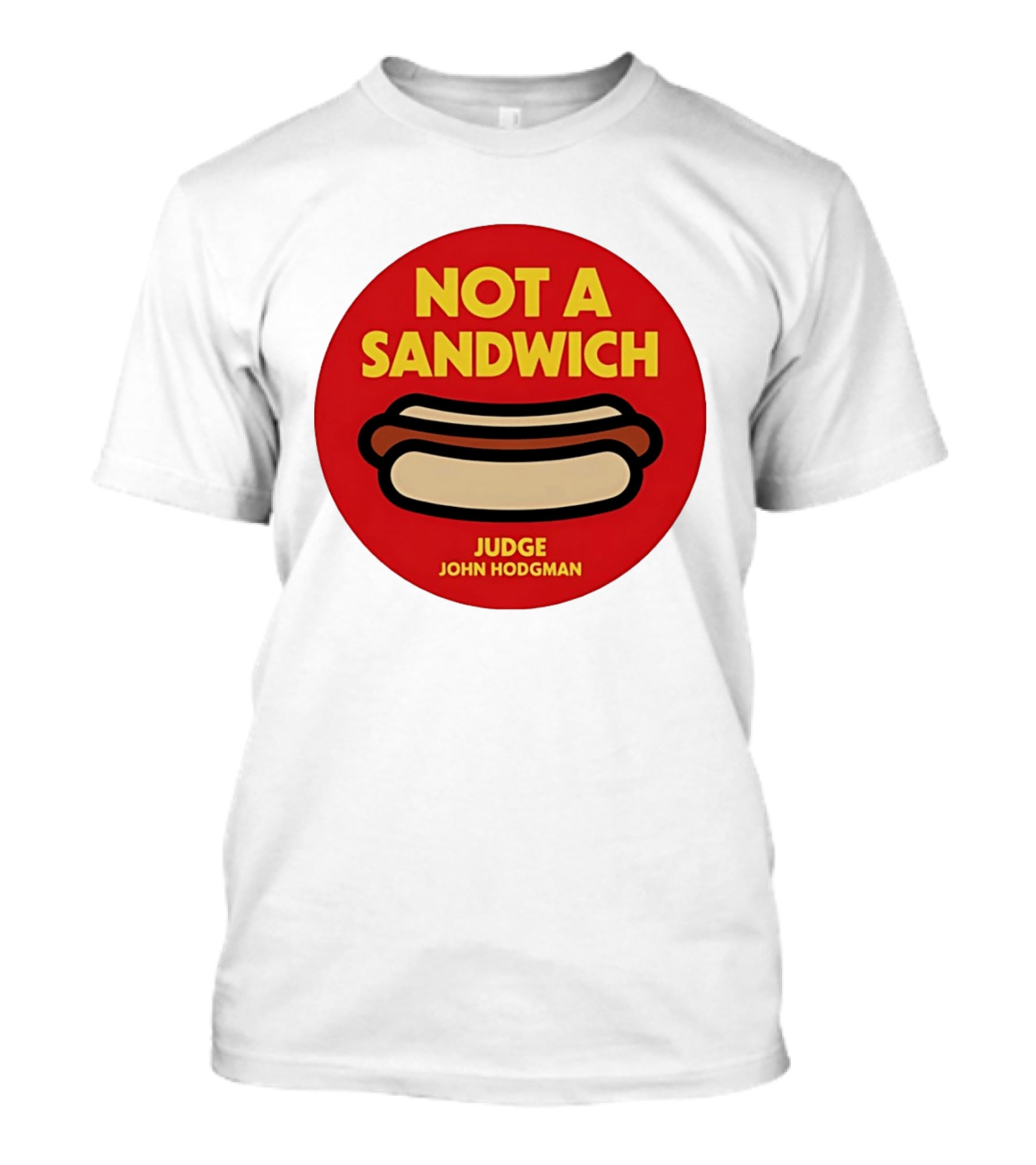 Not A Sandwich Judge John Hodgman Hot Dog Debate Red T-Shirt