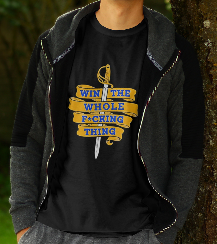 Buffalo Sabers Win The Whole F*cking Thing Sword T-Shirt