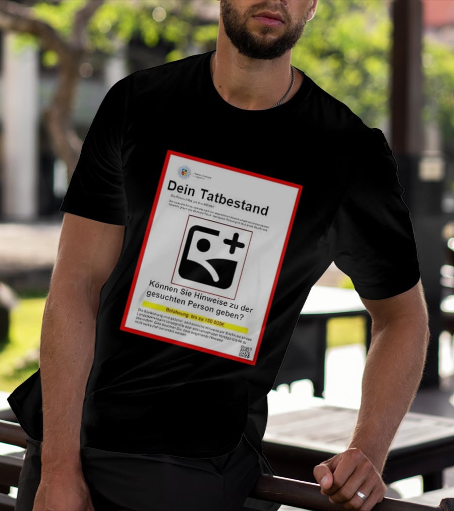 Dein Tatbestand T-Shirt