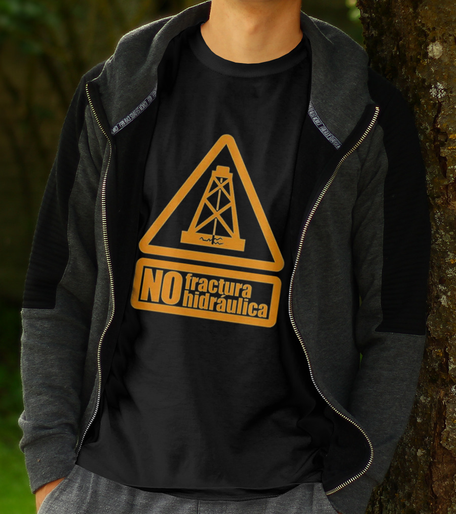 No Fractura Hidraulica Oil Rig Triangle Warning T-Shirt
