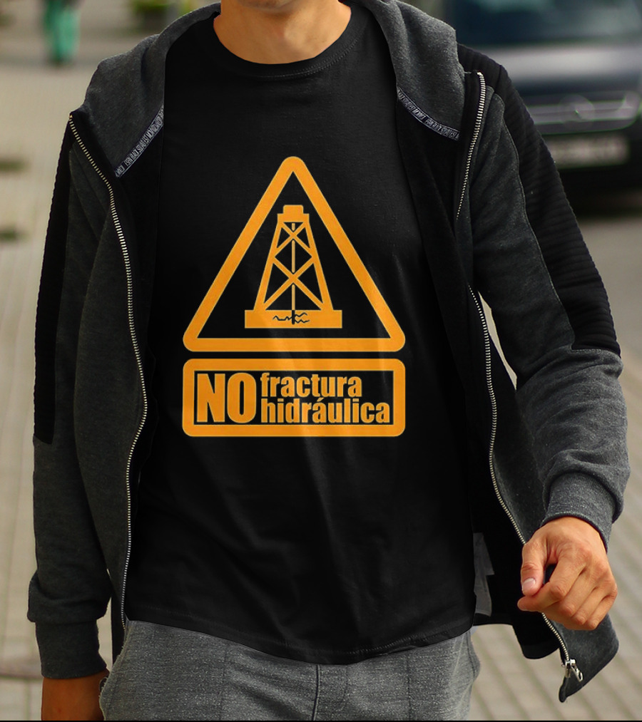 No Fractura Hidraulica Oil Rig Triangle Warning T-Shirt