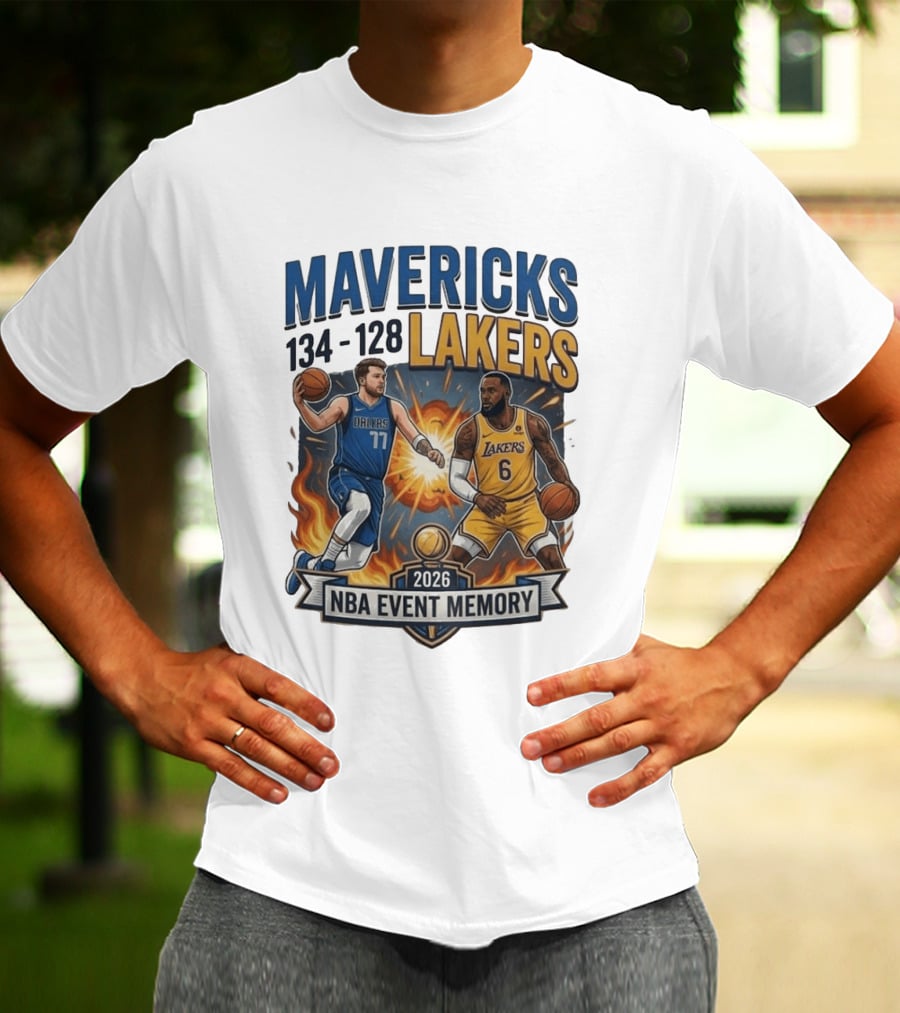Mavericks 134 Lakers 128 NBA 2026 Event Memory T-Shirt
