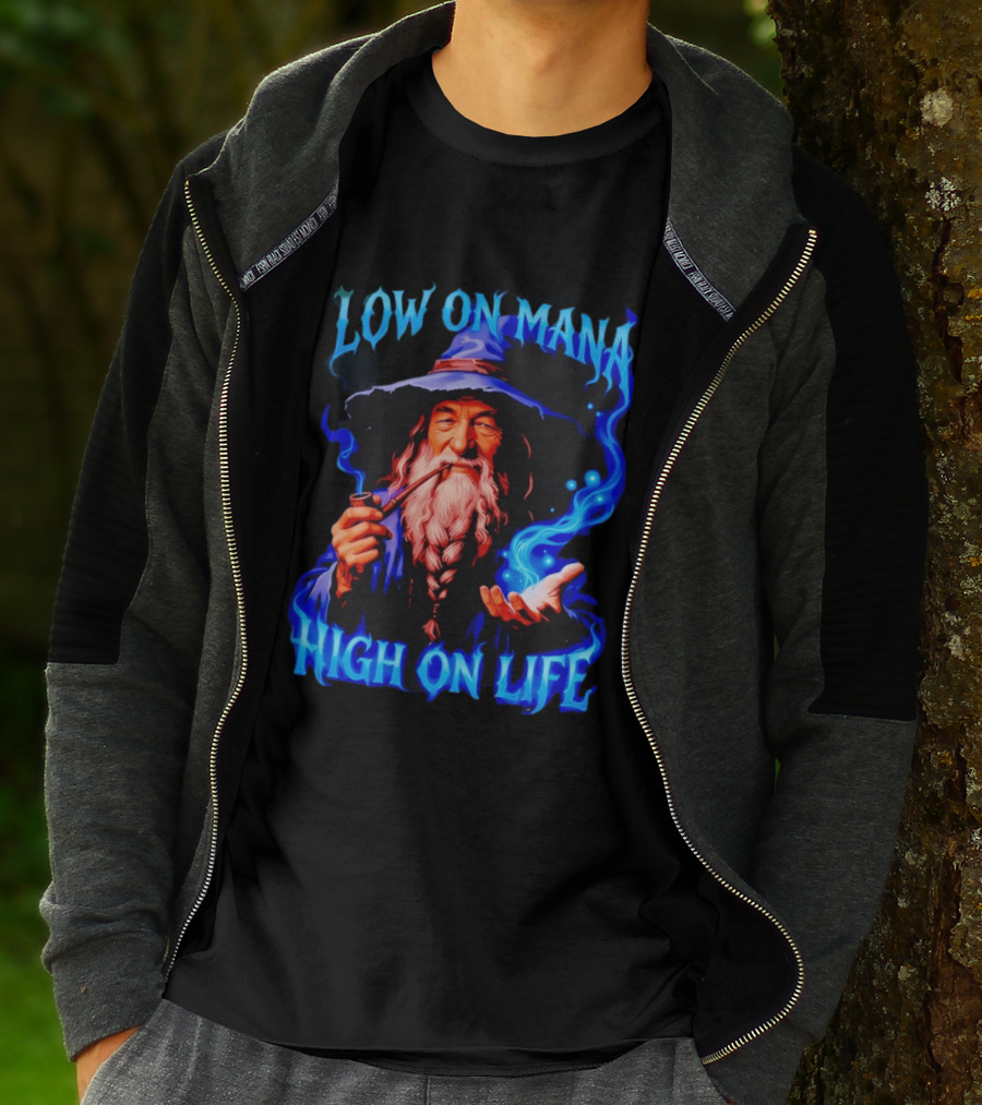 Low On Mana High On Life Wizard Pipe And Magic Aura T-Shirt