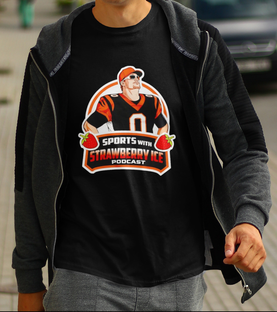 Joe Burrow Sports With Strawberry Ice Podcast Football Player In Cincinnati Bengals T-Shirt