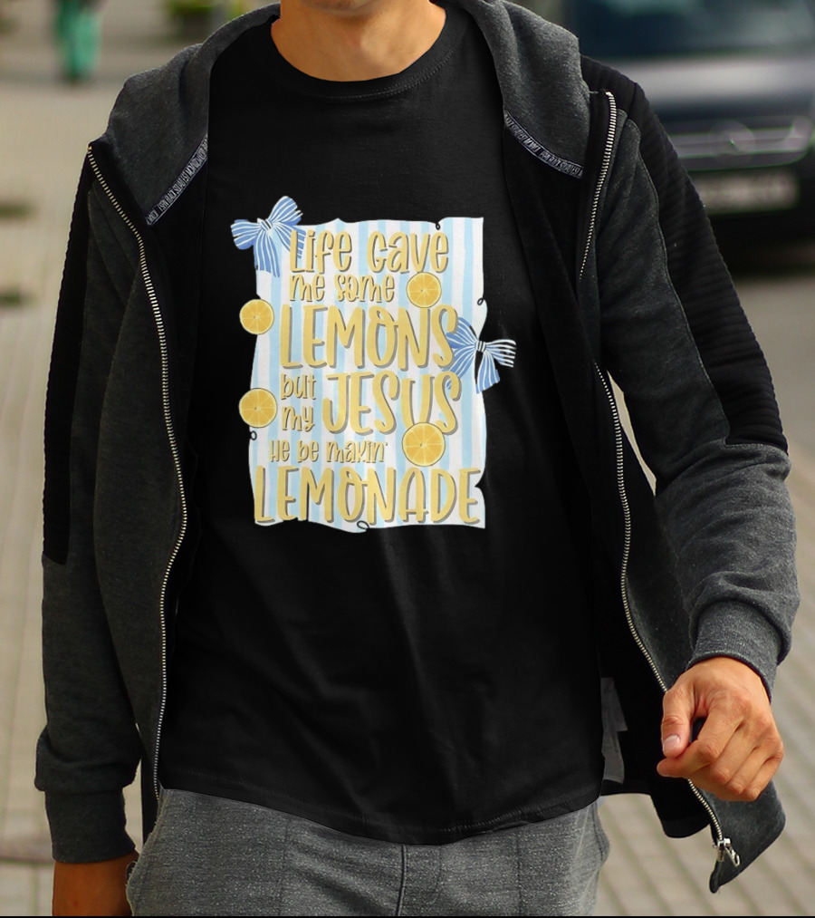 Life Gave Me Some Lemons But My Jesus He Be Makin' Lemonade Striped Bow Lemon Decor T-Shirt