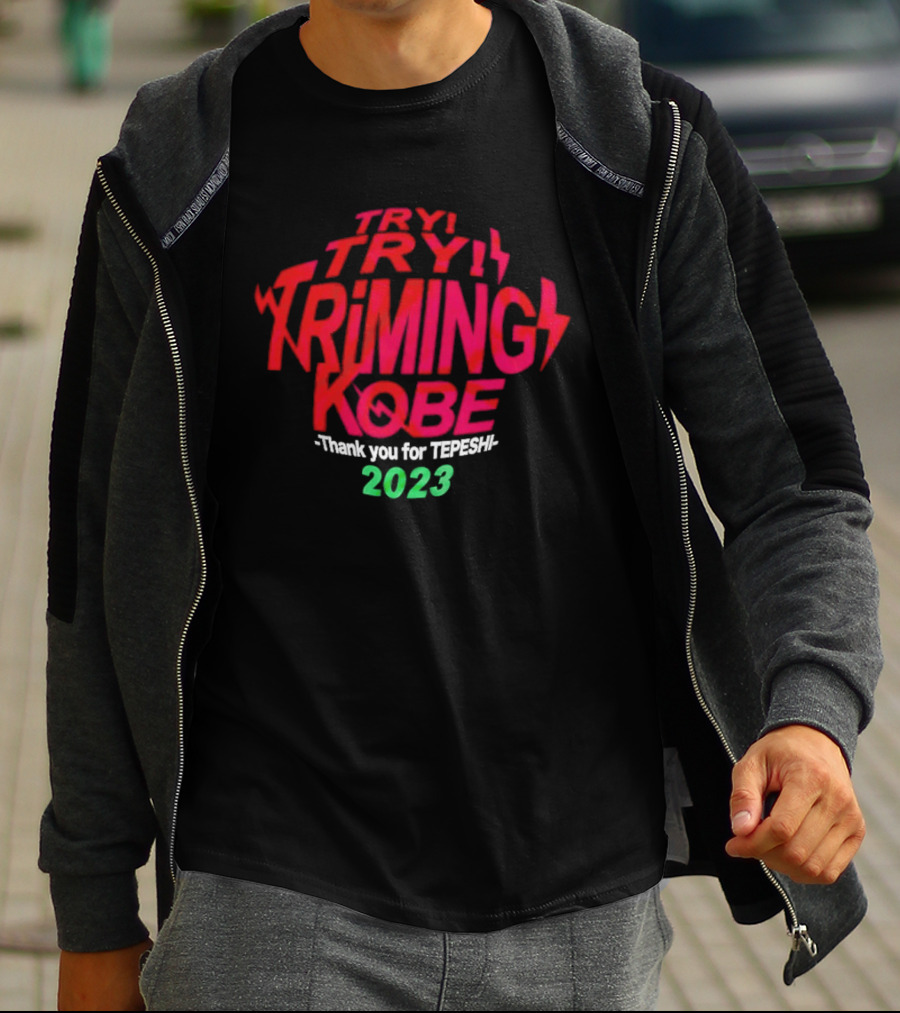 Try Try Triming Kobe Thank You For Tepeshi 2023 T-Shirt