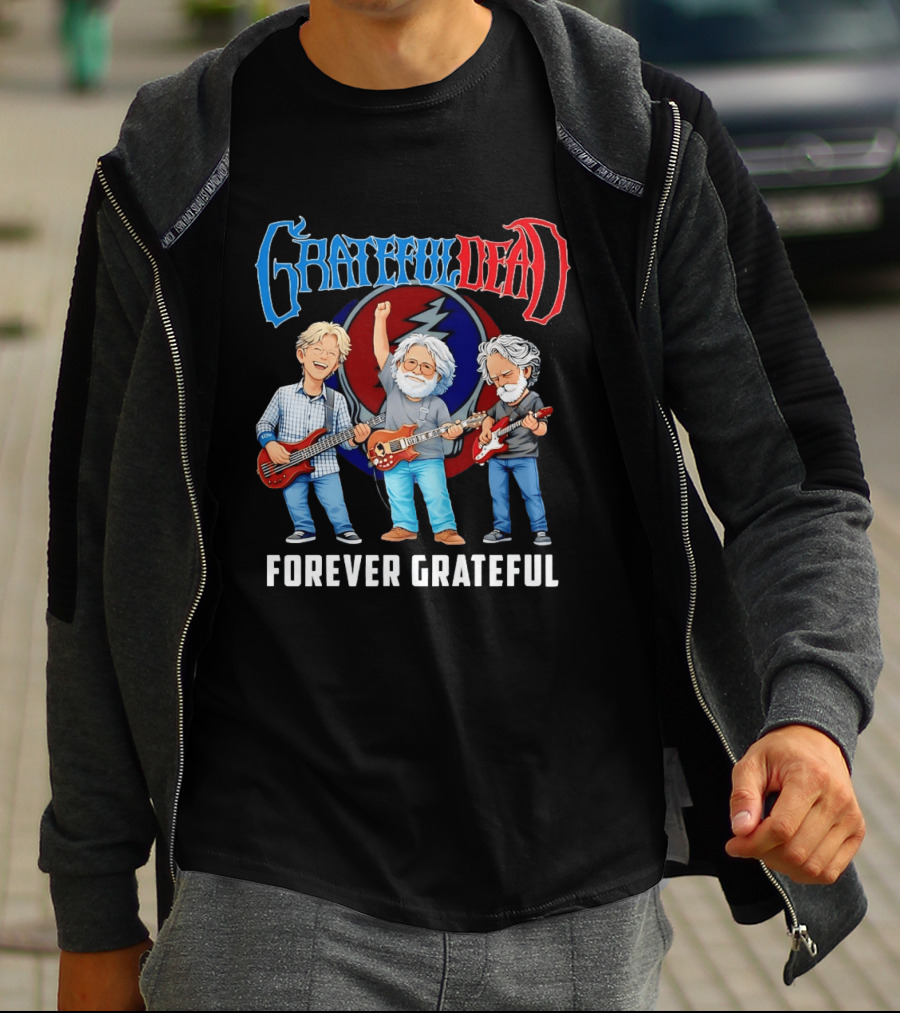 Grateful Dead Jerry Garcia Phil Lesh Bob Weir Holding Guitars Forever Grateful T-Shirt