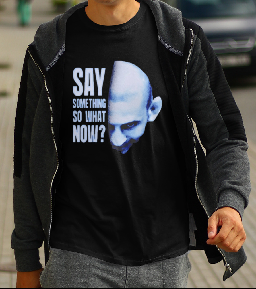 Khamzat Say Something So What Now Bald Head Intense Gaze T-Shirt