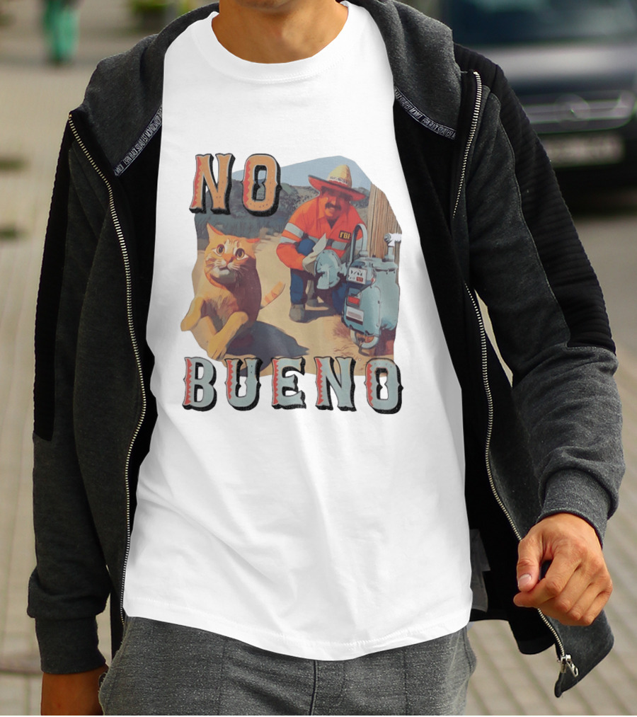 No Bueno Cat And FBI Gas Meter Scene T-Shirt