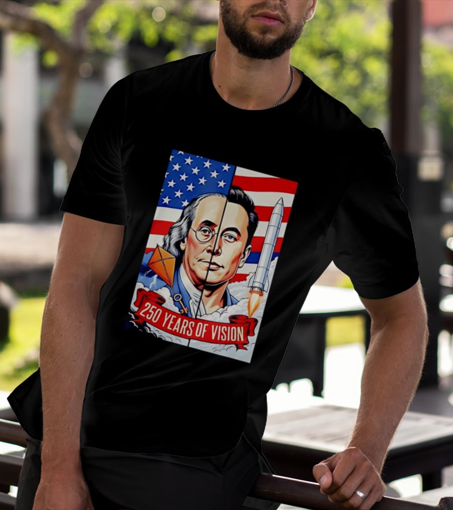 Benjamin Franklin Elon Musk Face American Flag Rocket Kite Key 250 Years Of Vision T-Shirt