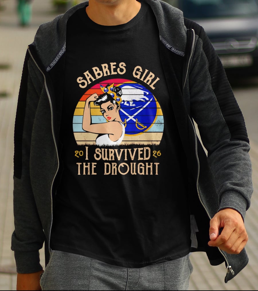 Buffalo Sabres Girl 2026 I Survived The Drought T-Shirt
