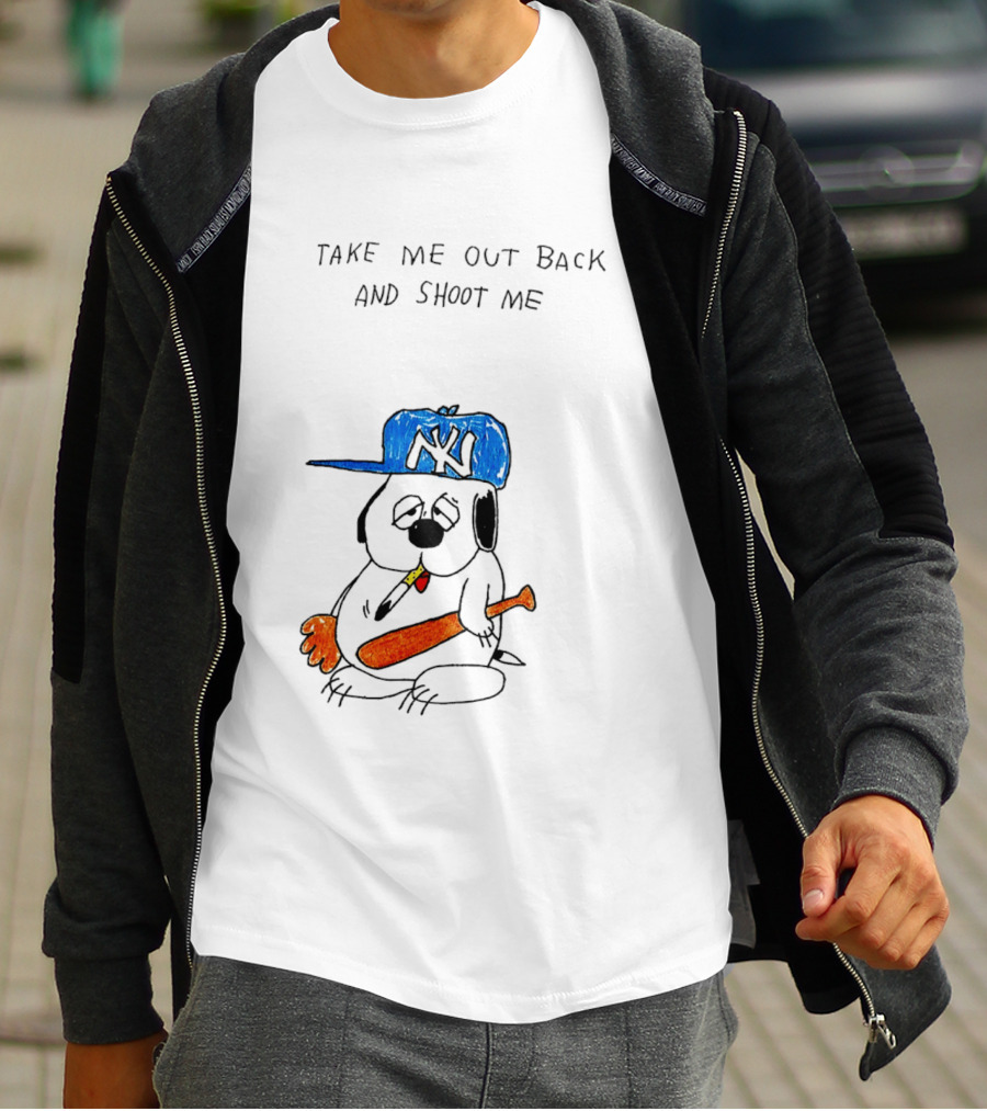Take Me Out Back And Shoot Me Sad Dog NY Cap Baseball Bat T-Shirt