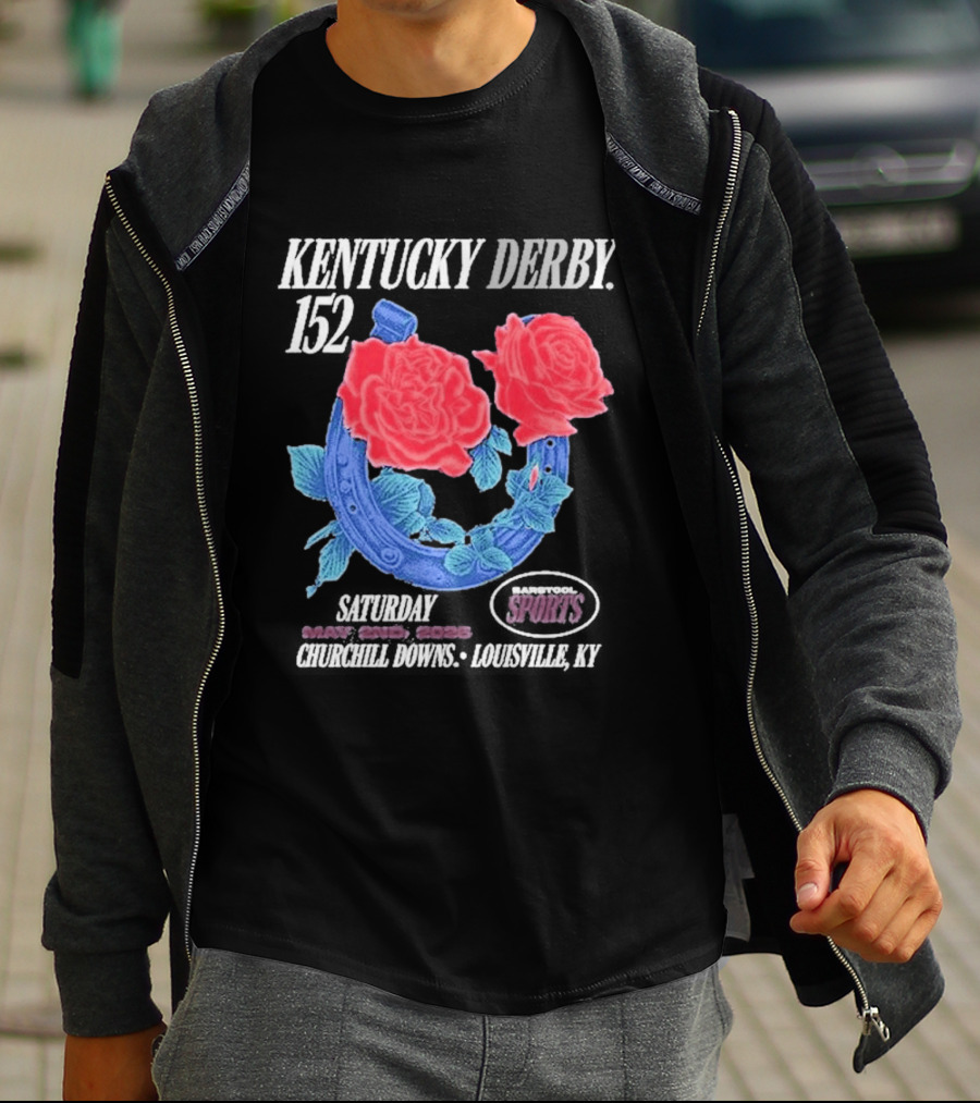 Kentucky Derby 152 Barstool Sports Roses May 2nd Churchill Downs Louisville Ky 2026 T-Shirt