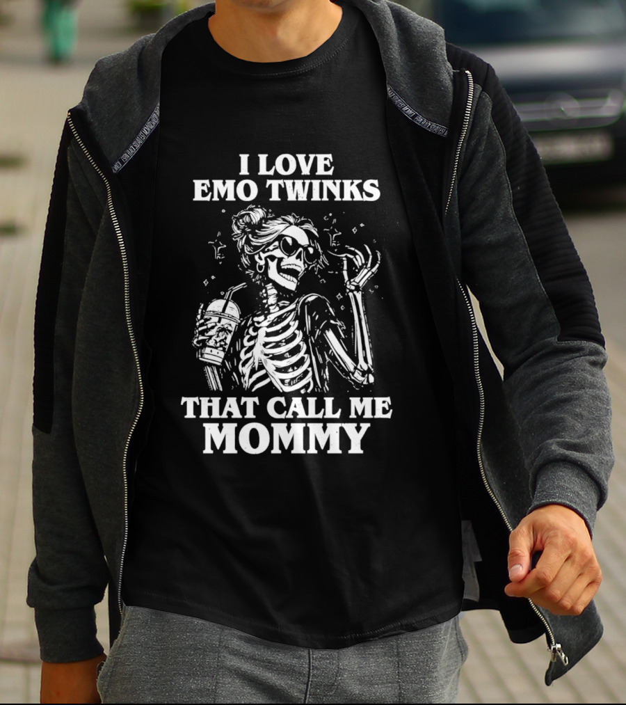 I Love Emo Twinks That Call Me Mommy Skeleton T-Shirt