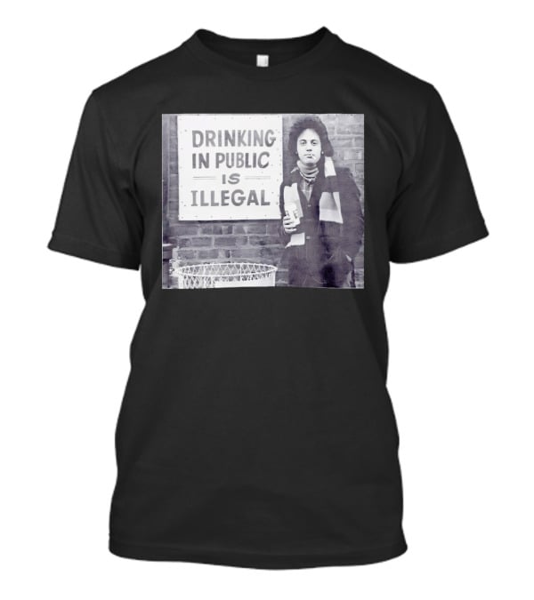 Rare Billy Joel Drinking In Public Is Illegal Vintage Photo T-Shirt