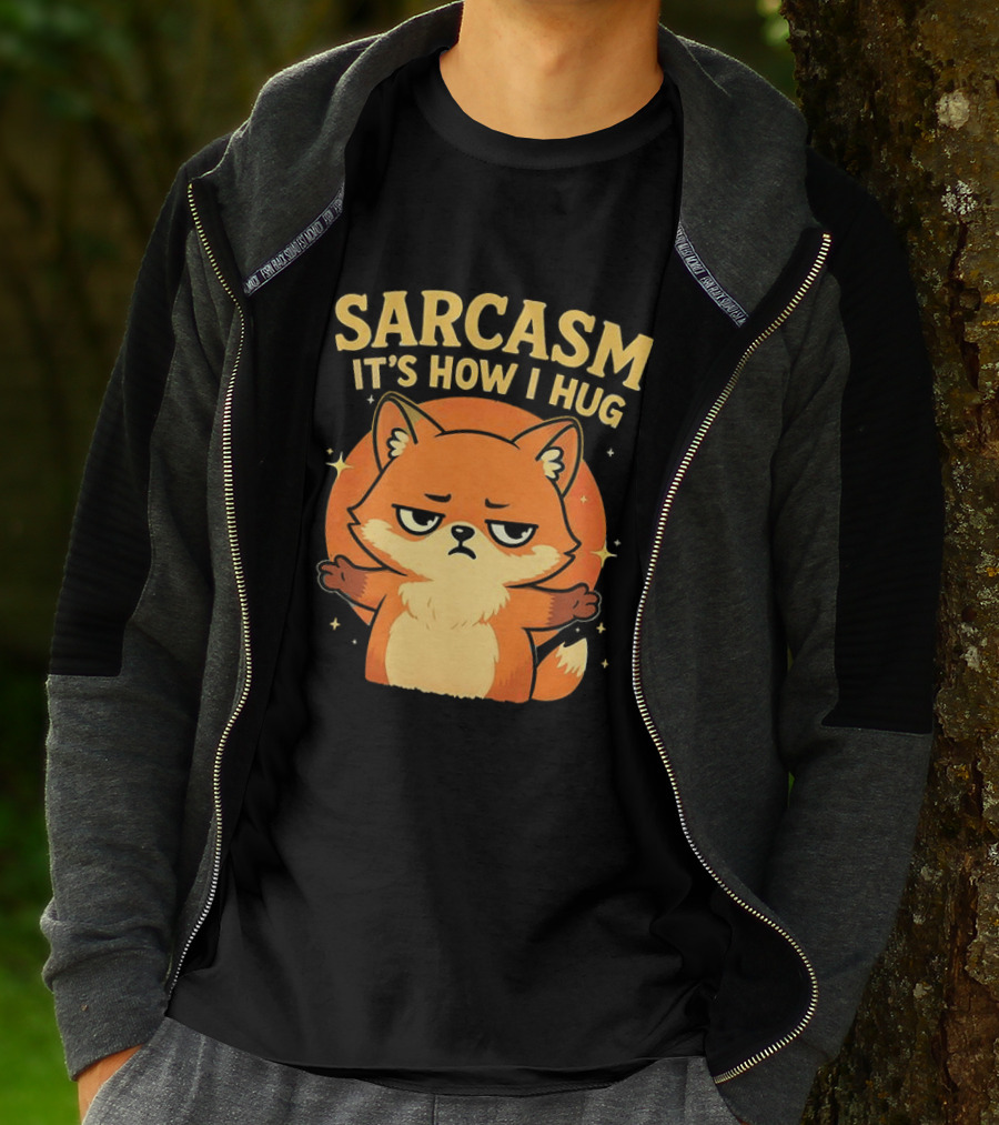 Sarcasm It's How I Hug Chibi Fox T-Shirt