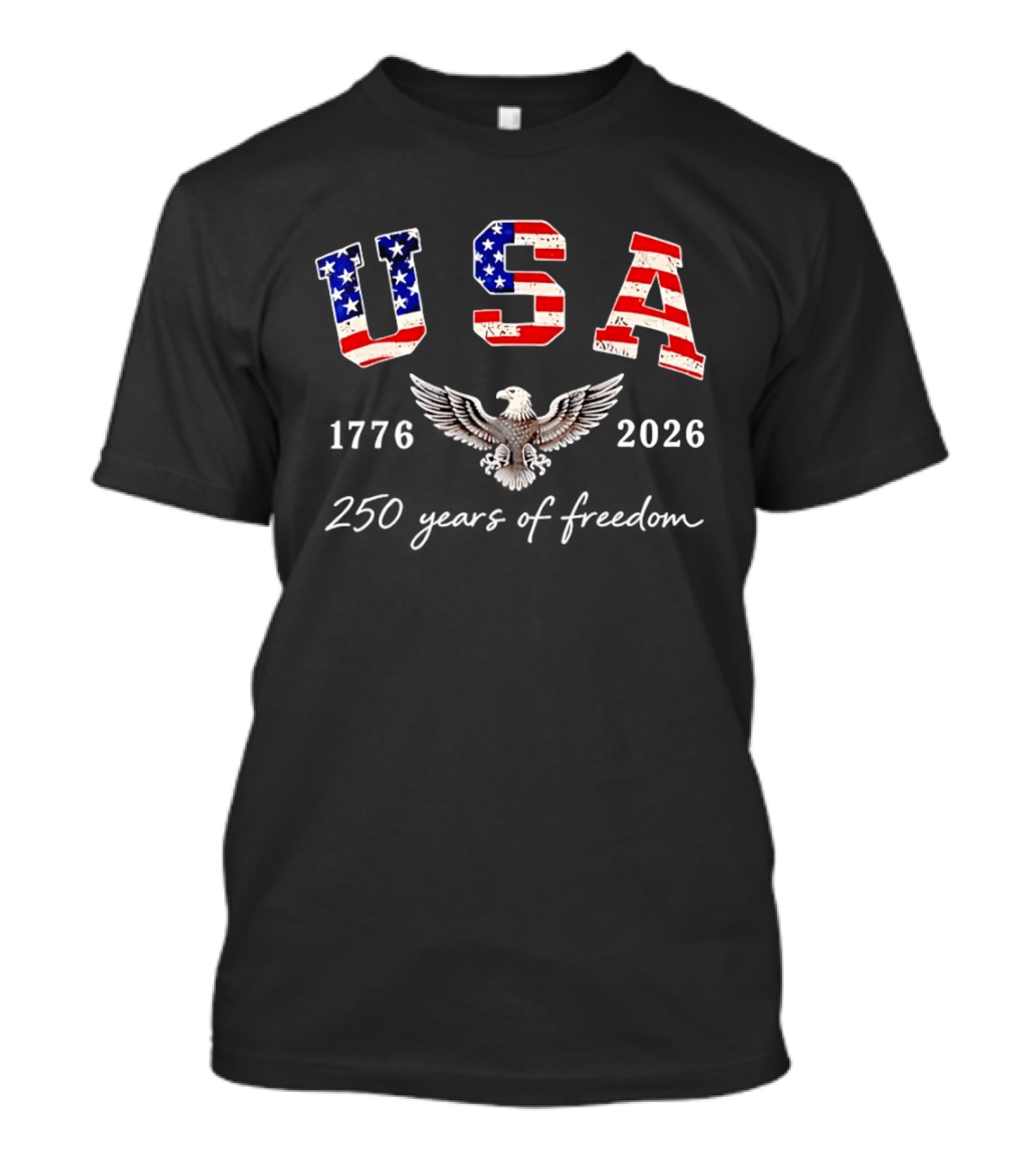 USA 4th July 2026 250 Years Of Freedom US Flag Patriotic Eagle T-Shirt