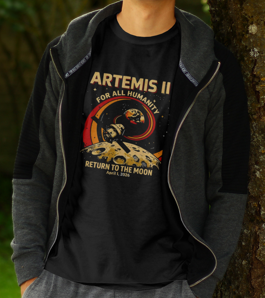 Artemis II For All Humanity Moon Mission April 1 2026 Return To The Moon T-Shirt