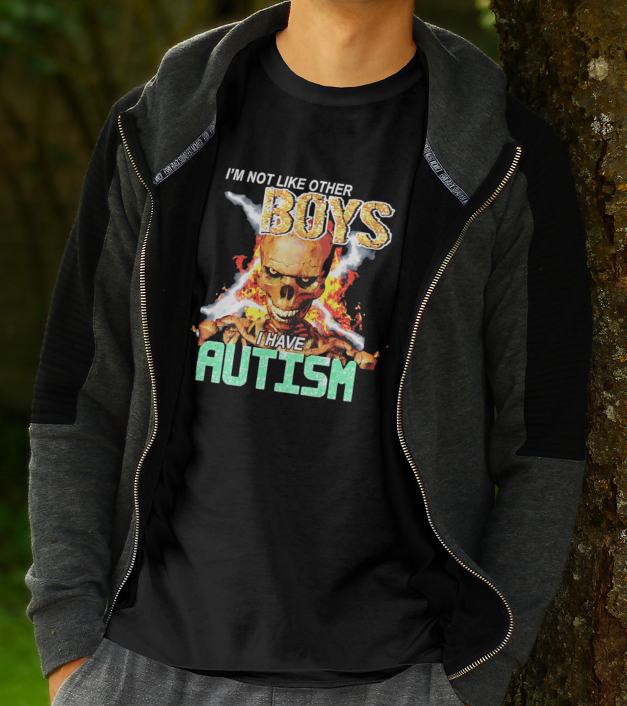 I'm Not Like Other Boys I Have Autism Skull Flaming T-Shirt