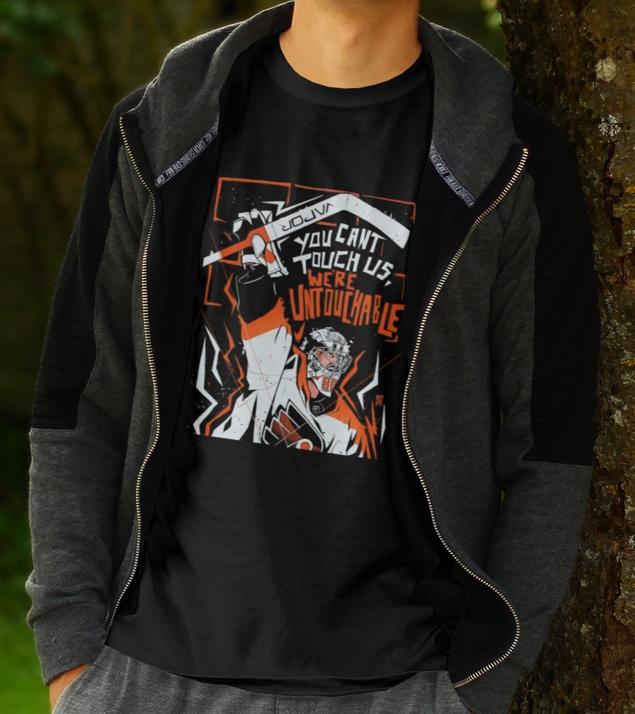 Philadelphia Flyers You Can't Touch Us We're Untouchable Hockey Team Spirit T-Shirt