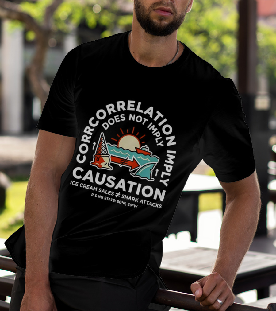 Correlation Does Not Imply Causation Ice Cream Sales Shark Attacks Sun Arrows Waves T-Shirt
