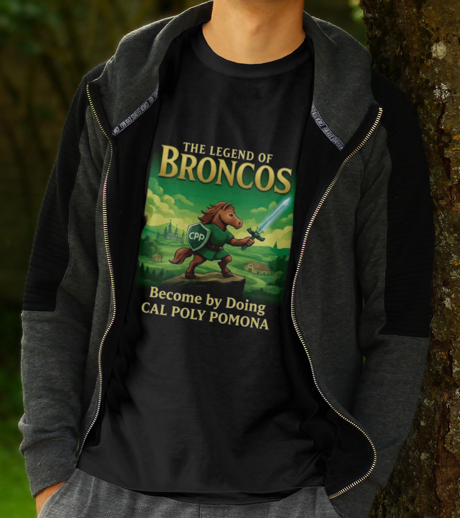 The Legend Of Broncos Become By Doing Adventure Cal Poly Pomona T-Shirt