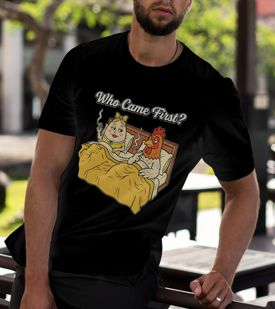 Who Came First Funny Chicken And Egg Bed Scene T-Shirt