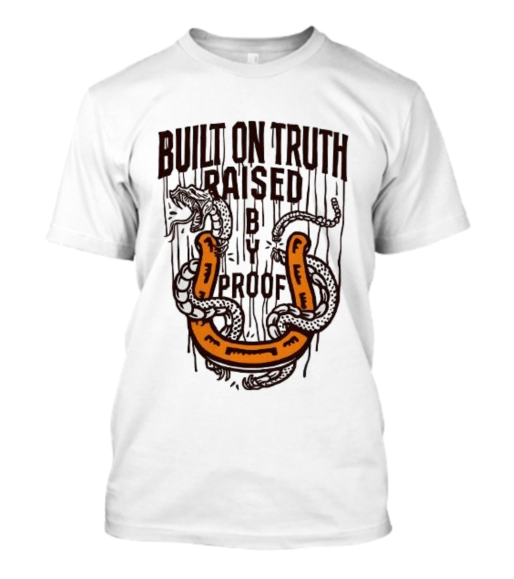 Built On Truth Raised By Proof Snake Wrapped Around Horseshoe T-Shirt