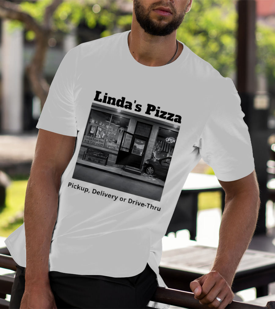 Linda's Pizza West Pickup Delivery Carry Out Near 815 726 4425 Open Late Night T-Shirt
