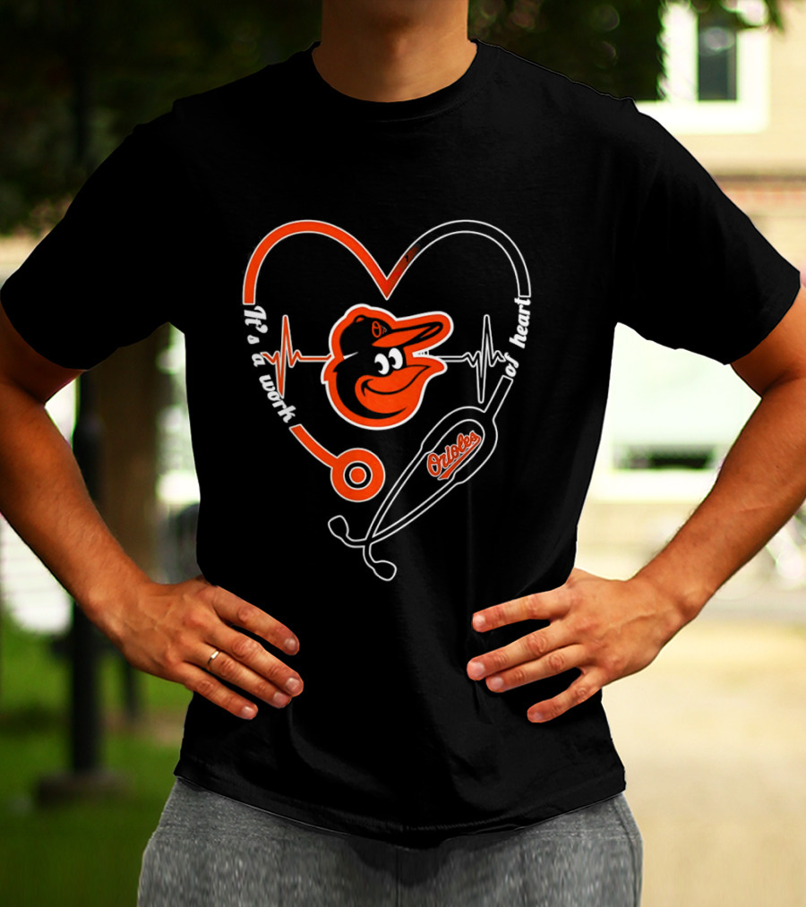 Baltimore Orioles Heartbeat Stethoscope Work Of Heart T-Shirt
