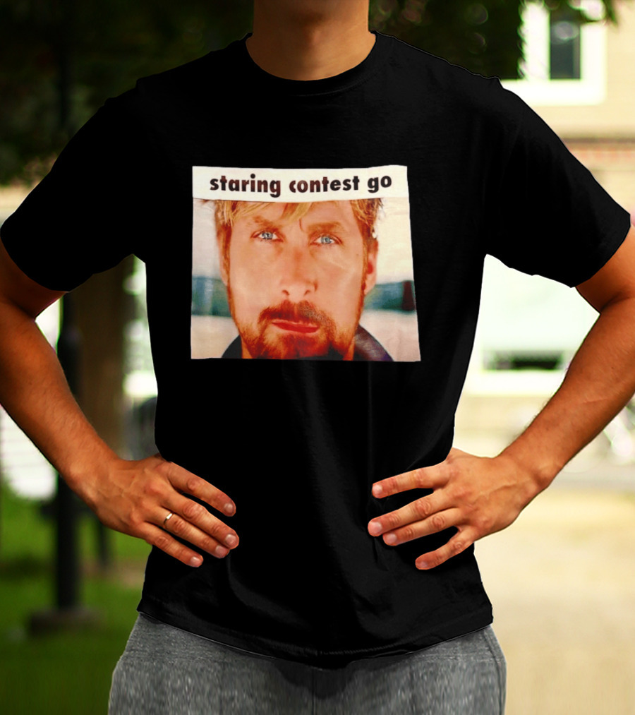Ryan Gosling Staring Contest Go T-Shirt