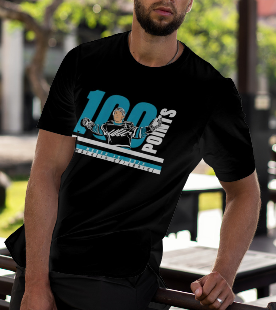 Macklin Celebrini 100 Points San Jose Sharks NHL March 30 2026 T-Shirt