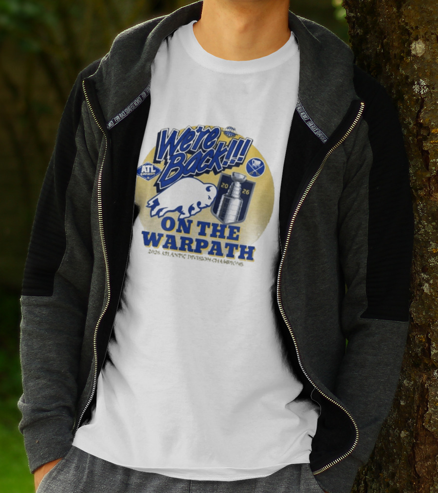 Buffalo Sabres We're Back On The Warpath Stanley Cup 2026 Eastern Conference T-Shirt