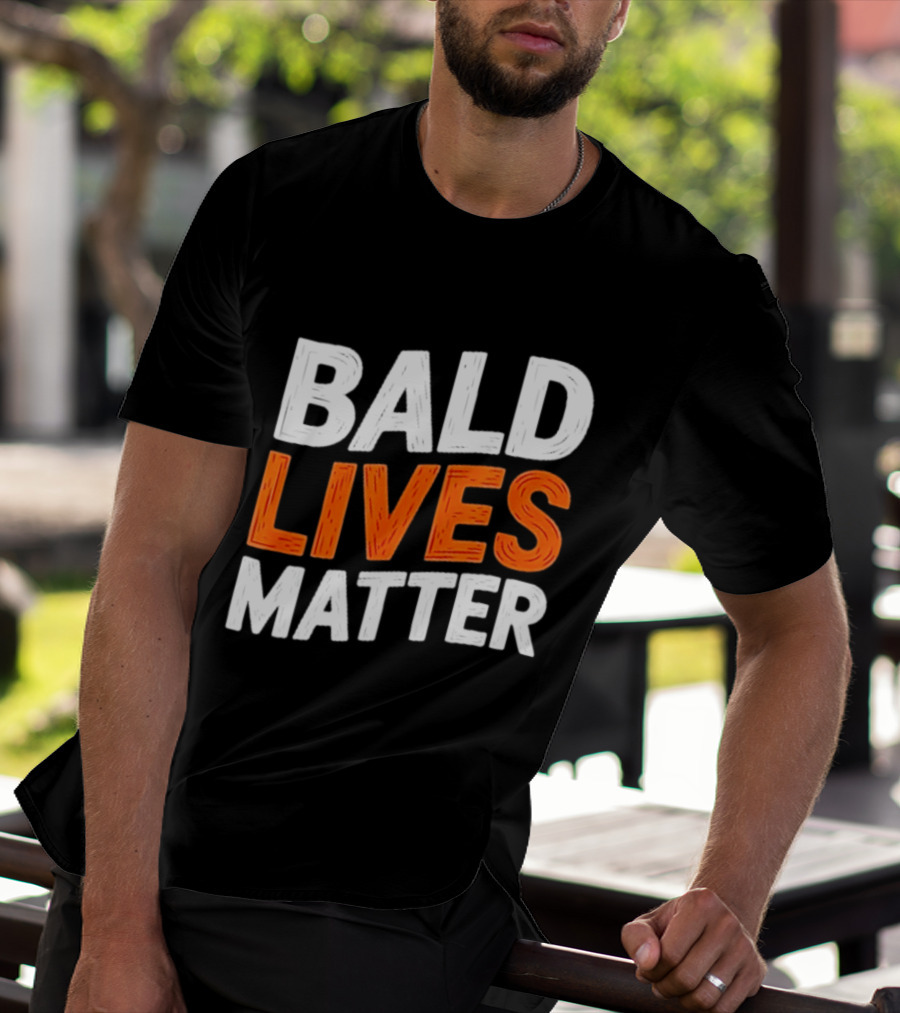 Bald Lives Matter Bold White And Orange T-Shirt