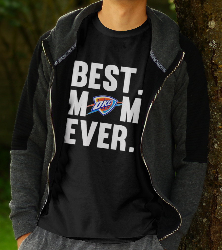 Best Mom Ever OKC Thunder Fan Merchandise T-Shirt