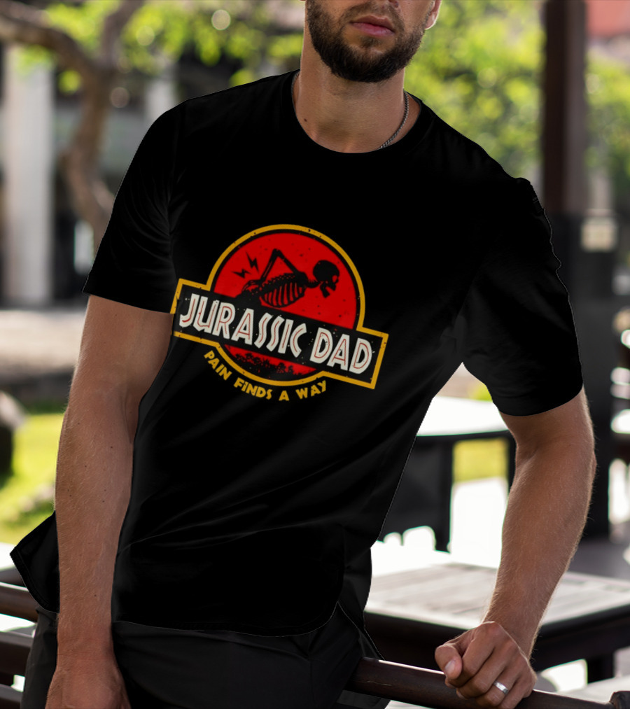 Jurassic Dad Pain Finds A Way Skeleton Humor T-Shirt