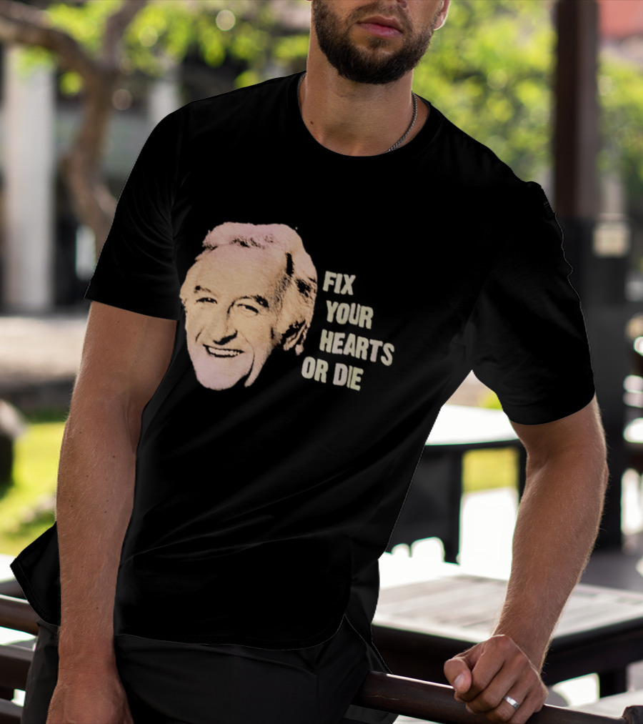 Burgess Meredith Fix Your Hearts Or Die T-Shirt