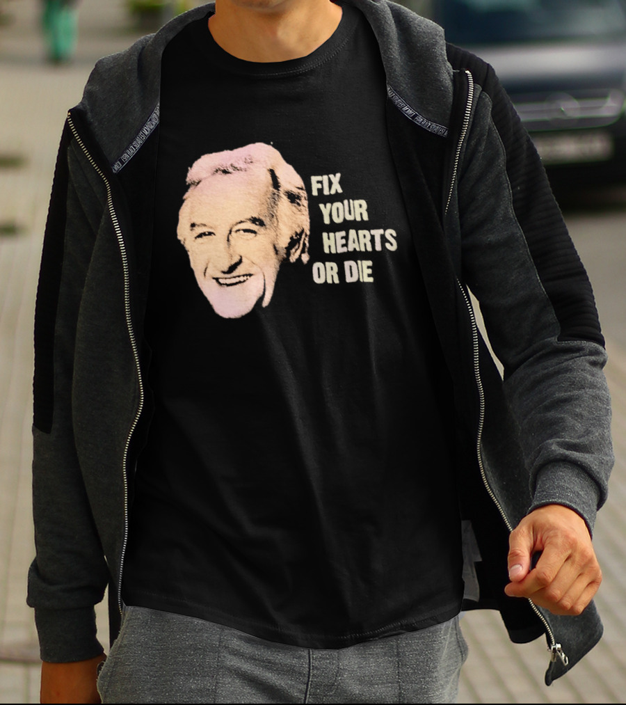 Burgess Meredith Fix Your Hearts Or Die T-Shirt