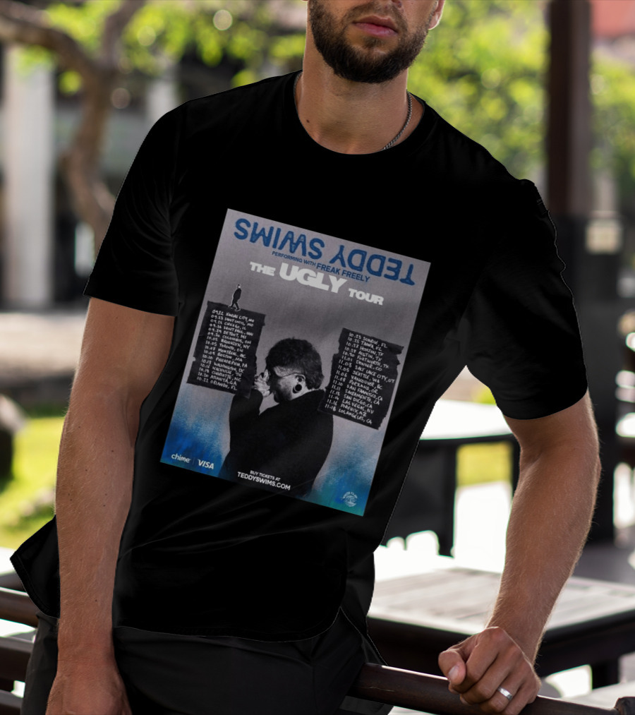 Teddy Swims The Ugly Tour 2026 Freak Freely Performance Schedule Tour Dates T-Shirt