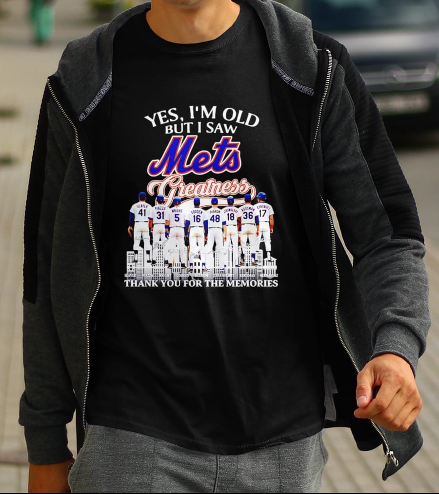 Yes I'm Old But I Saw Mets Greatness Seaver Piazza Wright Gooden DeGrom Strawberry Hernandez T-Shirt