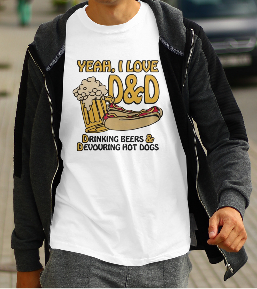 Yeah I Love D&D Drinking Beers Devouring Hot Dogs T-Shirt
