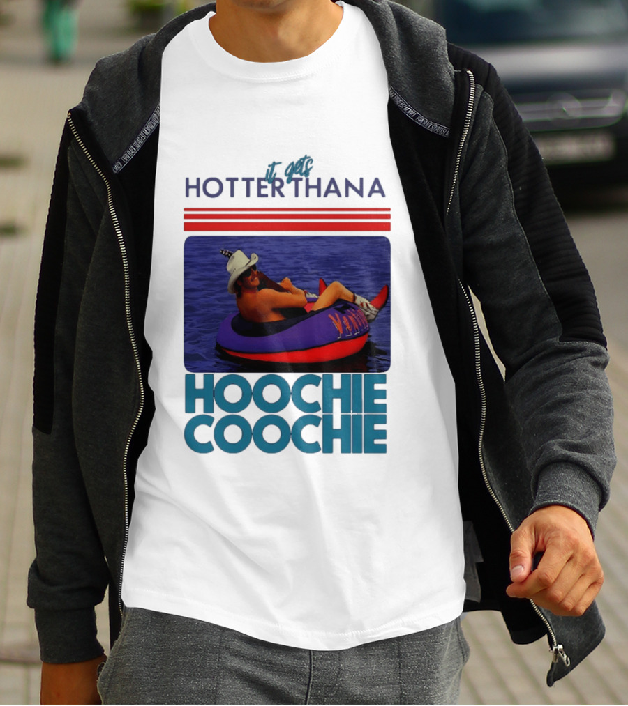 It Gets Hotter Than A Hoochie Coochie Lake Float Cowboy Hat T-Shirt